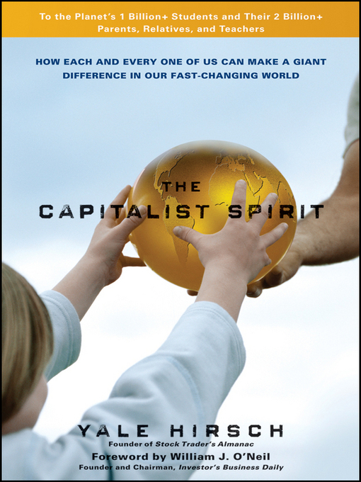 Title details for The Capitalist Spirit by Yale Hirsch - Available